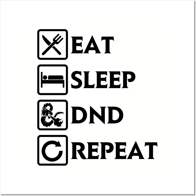 Eat Sleep DND Repeat Wall Art by OfficialTeeDreams